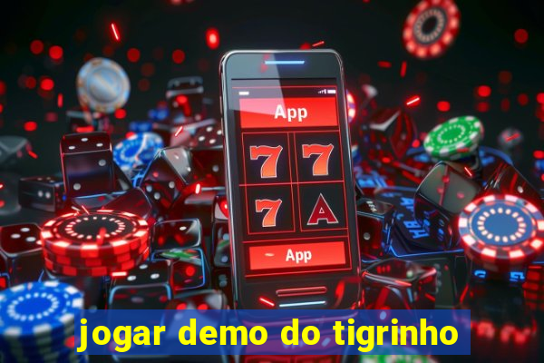 jogar demo do tigrinho